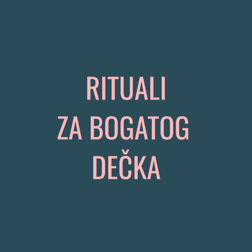 Rituali za bogatog dečka
