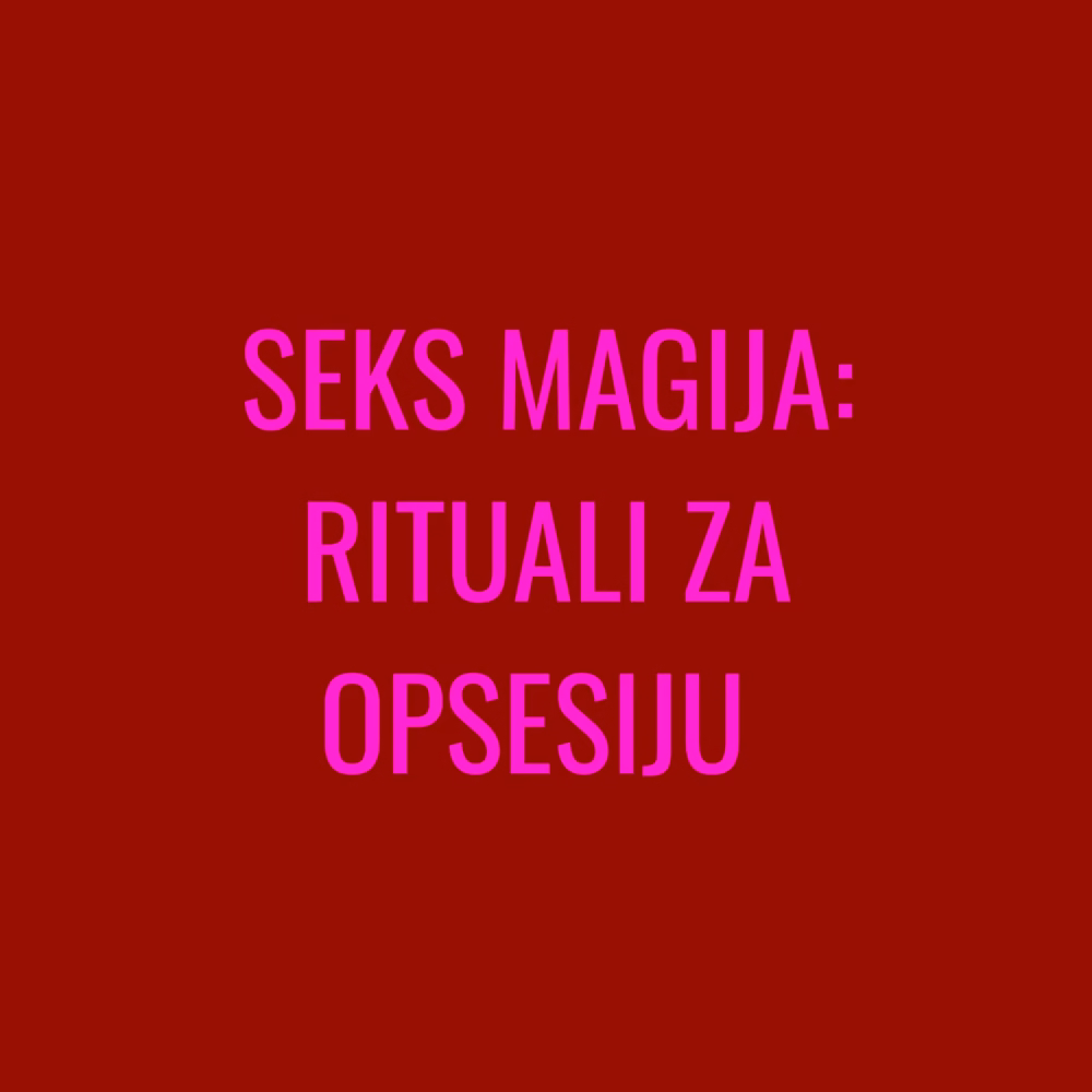 Seks magija: Rituali za opsesiju. PDF format dostupan za ceo svet. Link za preuzimanje dobijaš u mejlu nakon kupovine i zauvek je tvoj!