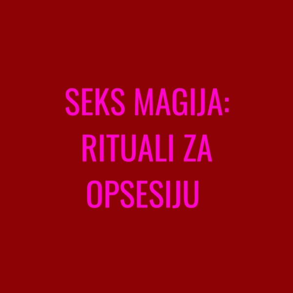 Seks magija: Rituali za opsesiju. PDF format dostupan za ceo svet. Link za preuzimanje dobijaš u mejlu nakon kupovine i zauvek je tvoj!