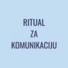 Ritual za komunikaciju. Jedan ritual za sve pozive: pokreni željenu komunikaciju. Pdf format dostupan za ceo svet bez dostave!