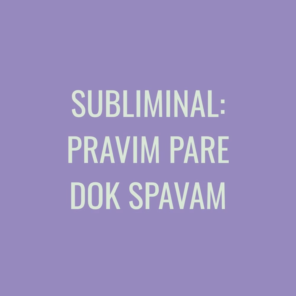 Subliminal: Pravim pare dok spavam