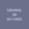Subliminal: Uđi mu u snove. Dostupno samo članovima Lucky Girls Cluba. Najmoćniji subliminal za podsvesno povezivanje.