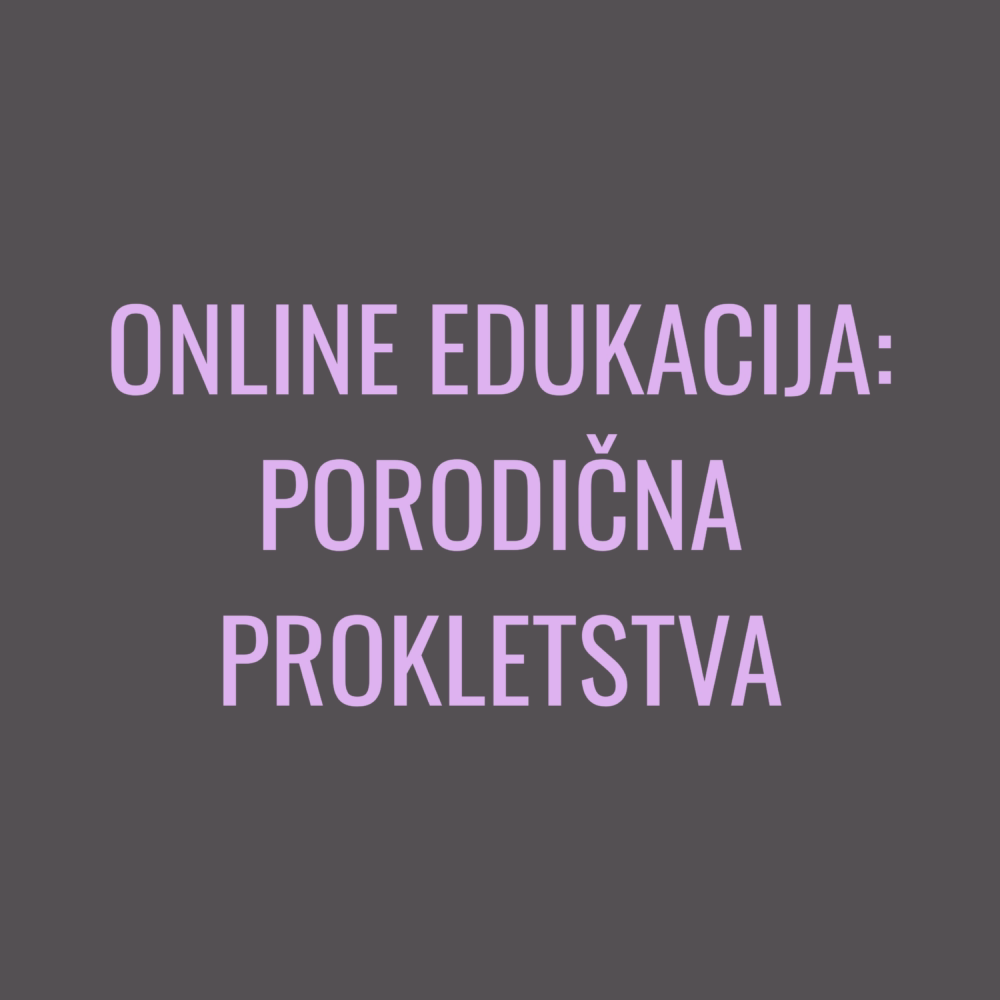 Online edukacija: Porodična pokletstva