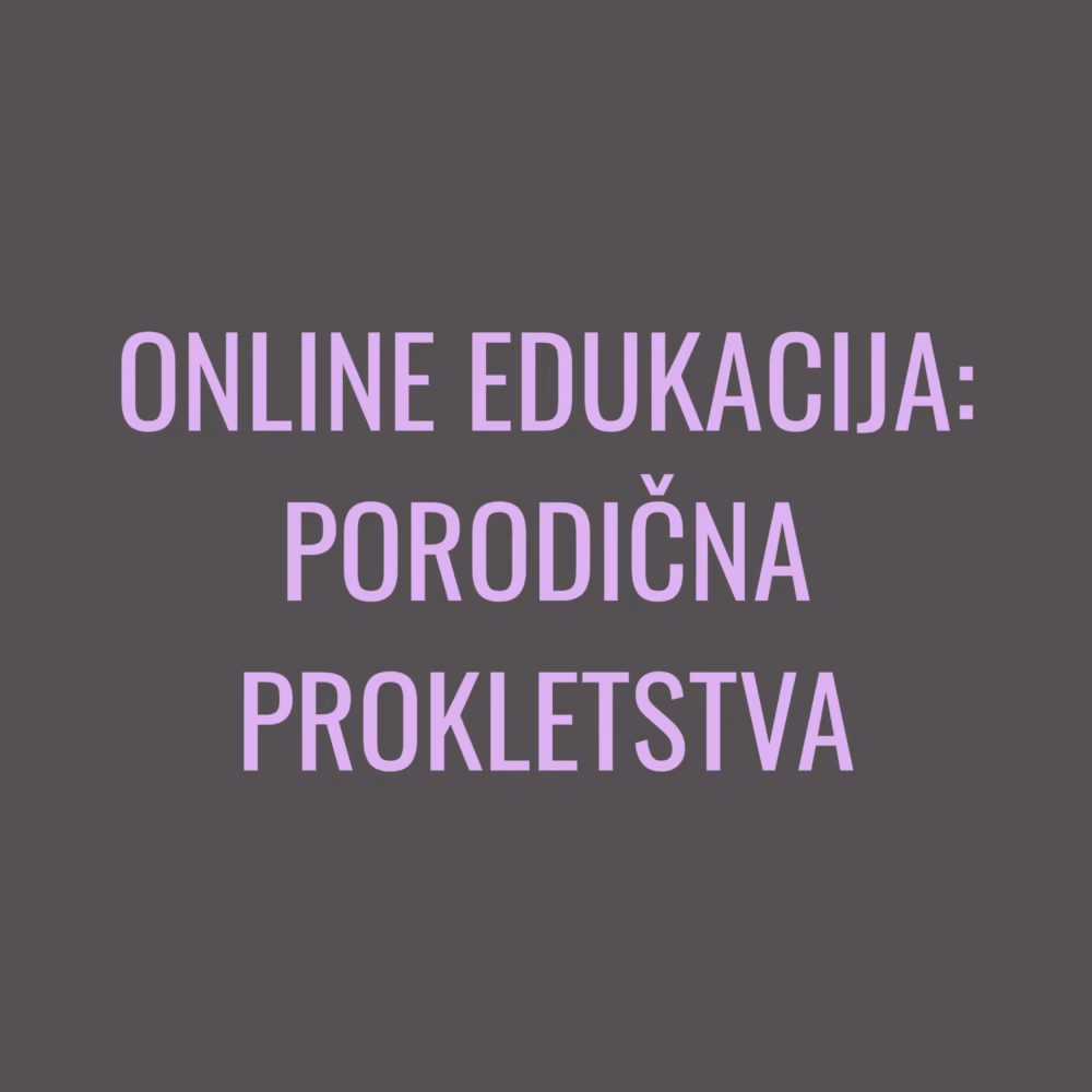 Online edukacija: Porodična pokletstva